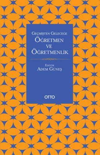 Geçmişten Geleceğe Öğretmen ve Öğretmenlik  Frontansicht 1