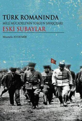 Türk Romanında Milli Mücadelenin Yorgun Savaşçıları Eski Subaylar  Frontansicht 1