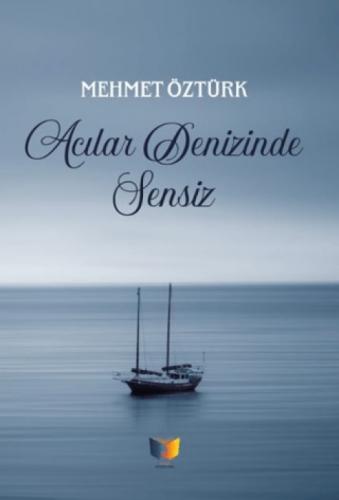 Acılar Denizinde Sensiz  Frontansicht 1