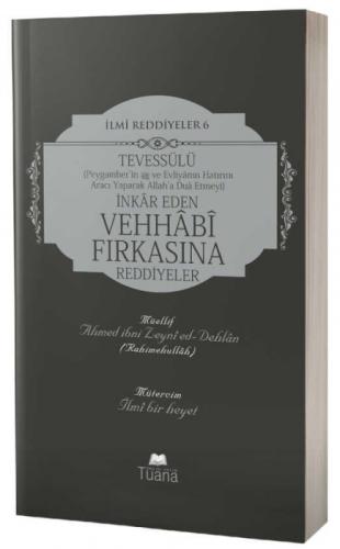 Tevessülü İnkar Eden Vehhabi Fırkasına Reddiyeler  Frontansicht 1