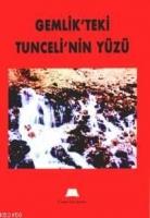 Gemlik'teki Tunceli'nin Yüzü  Frontansicht 1
