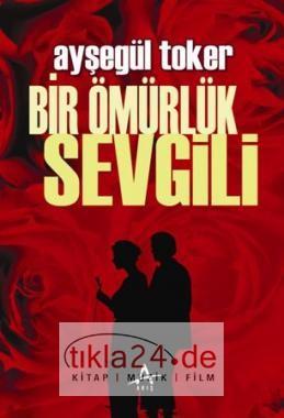 Bir Ömürlük Sevgili  Frontansicht 1