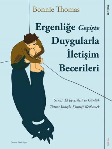 Ergenliğe Geçişte Duygularla İletişim Becerileri  Frontansicht 1