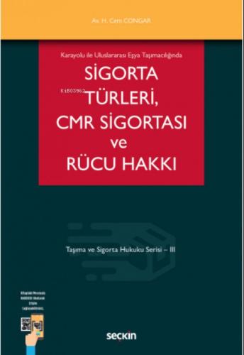 Karayolu ile Uluslararası Eşya Taşımacılığında Sigorta Türleri CMR Sigortası ve Rücu Hakkı Taşıma ve Sigorta Hukuku Serisi Ş  Frontansicht 1