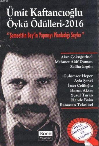 Ümit Kaftancıoğlu Öykü Ödülleri - 2016  Frontansicht 1