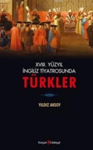 XVIII. Yüzyıl İngiliz Tiyatrosunda Türkler  Frontansicht 1