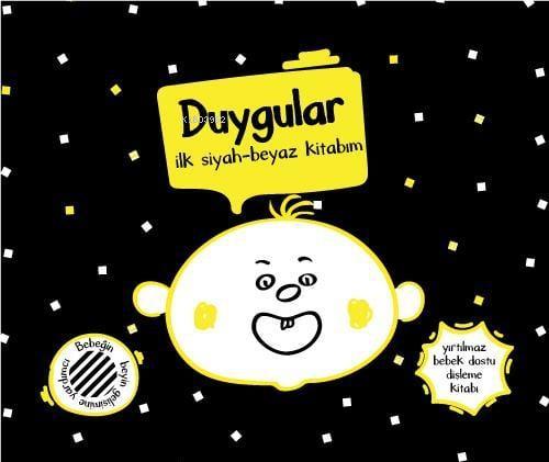 Yırtılmaz Kitap: Duygular İlk Siyah-Beyaz Kitabım  Frontansicht 1
