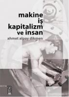 Makine, İş, Kapitalizm ve İnsan  Frontansicht 1