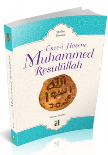 Üsve-i Hasene Muhammed Resulüllah 2 - Medine Dönemi  Frontansicht 1