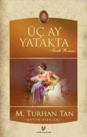 Üç Ay Yatakta  Frontansicht 1