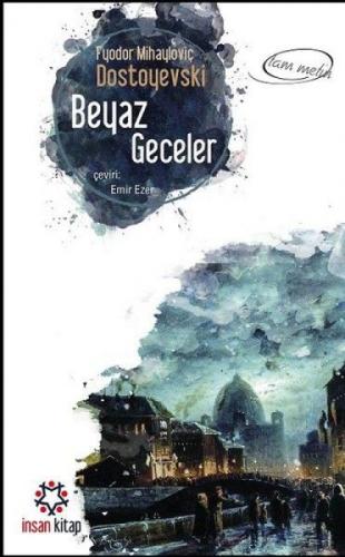 Beyaz Geceler  Frontansicht 1