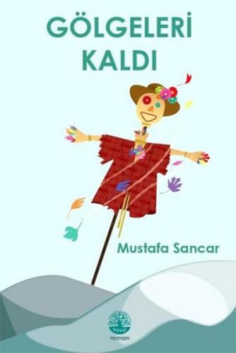 Gölgeleri Kaldı  Frontansicht 1