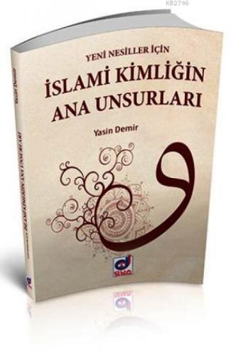 İslami Kimligin Ana Unsurları  Frontansicht 1