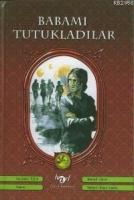 Babamı Tutukladılar  Frontansicht 1