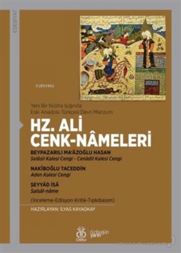 Yeni Bir Nüsha Işığında Eski Anadolu Türkçesi Devri Manzum - Hz. Ali Cenk-Nameleri  Frontansicht 1