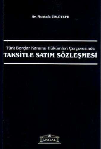 Türk Borçlar Kanunu Hükümleri ÇerçevesindeTaksitle Satım Sözleşmesi  Frontansicht 1