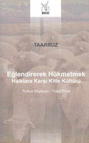 Taarruz Eğlendirerek Hükmetmek  Frontansicht 1
