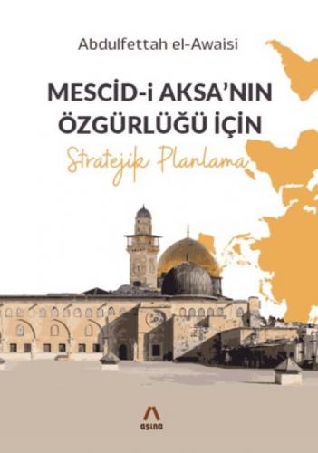 Mescid-i Aksa'nın Özgürlüğü İçin Stratejik Planlama  Frontansicht 1