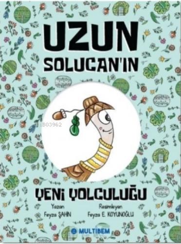 Uzun Solucanın Yeni Yolculuğu  Frontansicht 1