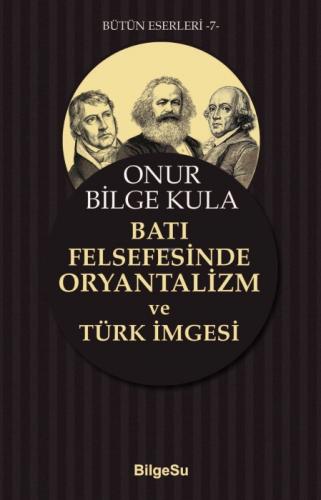 Batı Felsefesinde Oryantalizm ve Türk İmgesi  Frontansicht 1