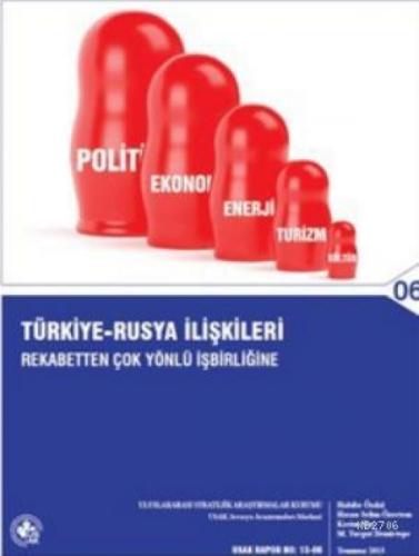 Türkiye - Rusya İlişkileri: Rekabetten Çok Yönlü İşbirliğine  Frontansicht 1