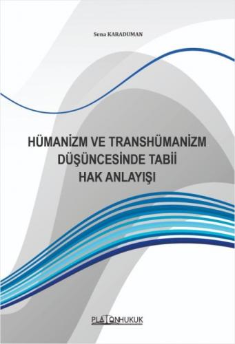 Hümanizm ve Transhümanizm Düşüncesinde Tabii Hak Anlayışı  Frontansicht 1