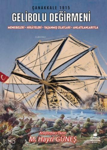 Gelibolu Değirmeni;Menkıbeleri-Hikâyeleri-Yaşanmış Olayları-Anlatılanlarıyla  Frontansicht 1