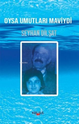 Oysa Umutları Maviydi  Frontansicht 1