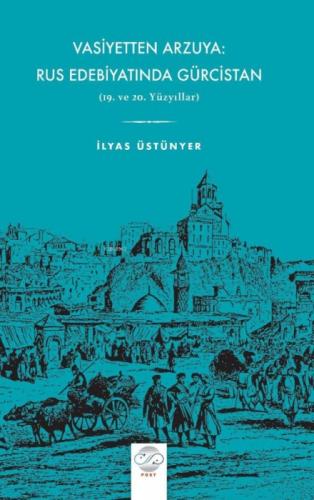 Vasiyetten Arzuya: Rus Edebiyatında Gürcistan  Frontansicht 1
