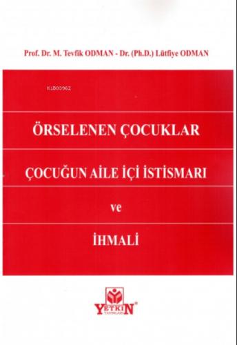 Örselenen Çocuklar Çocuğun Aile İçi İstismarı ve İhmali  Frontansicht 1