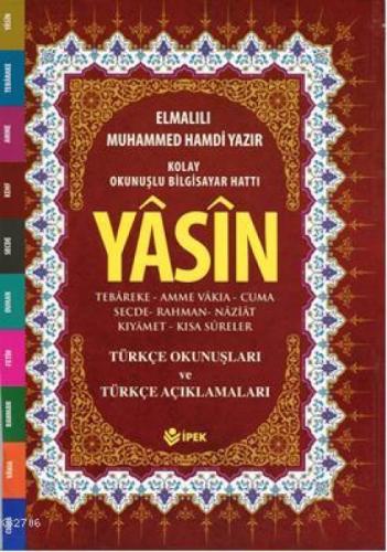 Yasin, Tebareke, Amme Türkçe Okunuş ve Mealleri (Çanta Boy, Fihristli, Renkli )  Frontansicht 1