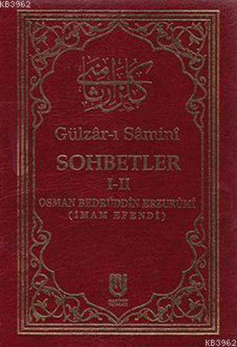 Gülzâr-ı Sâminî Sohbetler I-II Büyük Boy  Frontansicht 1