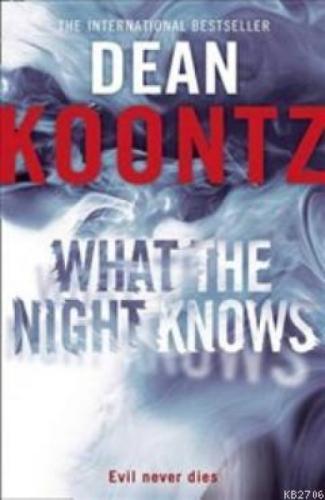 What the Night Knows  Frontansicht 1