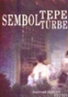Sembol Tepe Sembol Türbe  Frontansicht 1