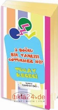 3 Doğru Bir Yanlışı Götürmez Mi?  Frontansicht 1