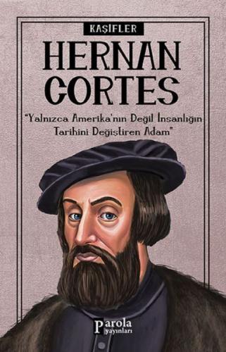 Hernan Cortes  Frontansicht 1