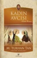 Kadın Avcısı  Frontansicht 1