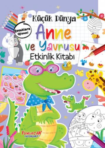 Küçük Dünya - Anne ve Yavrusu - Etkinlik Kitabı  Frontansicht 1