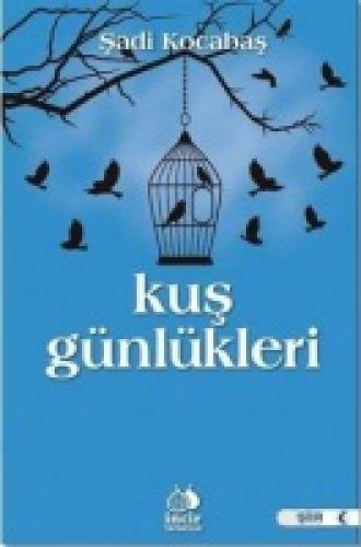 Kuş Günlükleri  Frontansicht 1