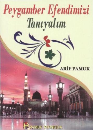 Peygamber Efendimizi Tanıyalım (Peygamber-017, Cep Boy)  Frontansicht 1