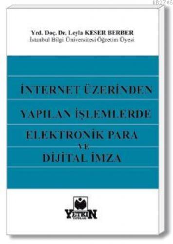 İnternet Üzerinden Yapılan İşlemlerde Elektronik Para ve Dijital İmza  Frontansicht 1