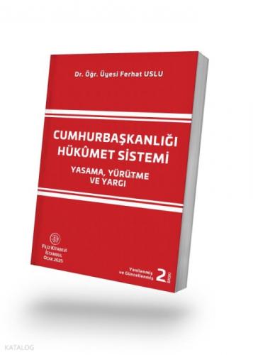 Türkiye'de Hükûmet Sistemi Tartışmaları ve Cumhurbaşkanlığı Hükûmet Sisteminde Yasama ve Yürütme Organları Arasındaki İlişkiler  Frontansicht 1