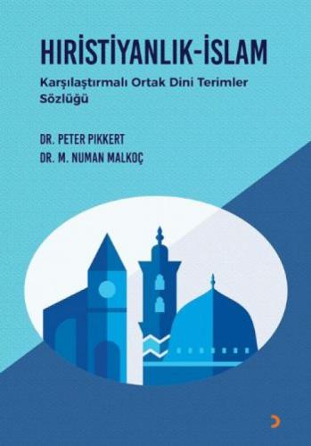 Hıristiyanlık - İslam Karşılaştırmalı Ortak Dini Terimler Sözlüğü  Frontansicht 1