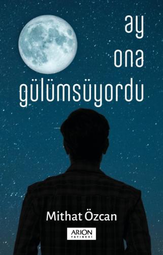 Ay Ona Gülümsüyordu  Frontansicht 1