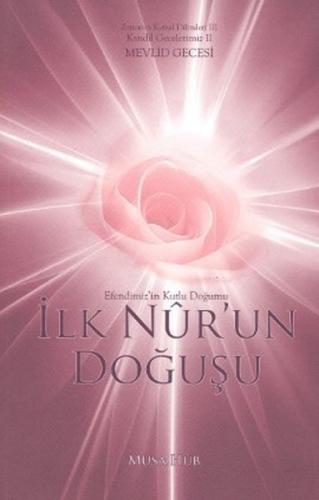 İlk Nur'un Doğuşu  Frontansicht 1