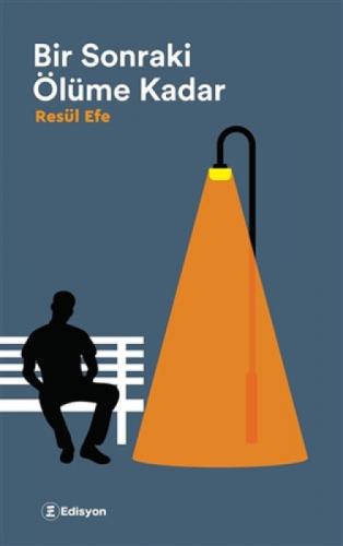 Bir Sonraki Ölüme Kadar  Frontansicht 1