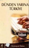 Dünden Yarına Türkiye  Frontansicht 1