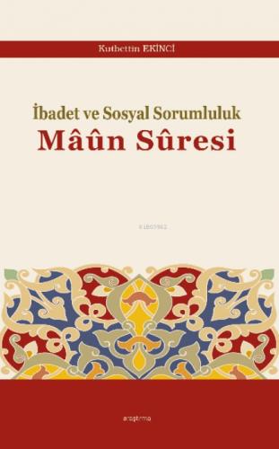 İbadet ve Sosyal Sorumluluk Mâûn Sûresi  Frontansicht 1
