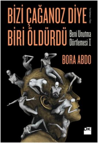 Bizi Çağanoz Diye Biri Öldürdü  Frontansicht 1