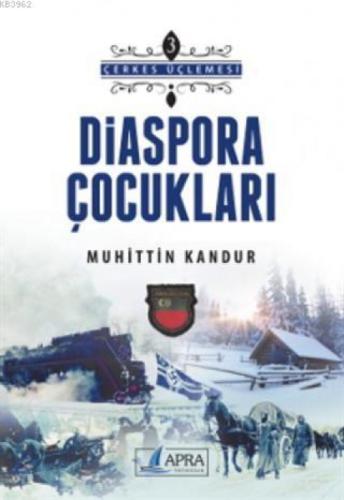 Diaspora Çocukları - Çerkes Üçlemesi 3  Frontansicht 1